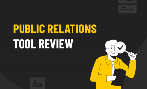Public relations tool review